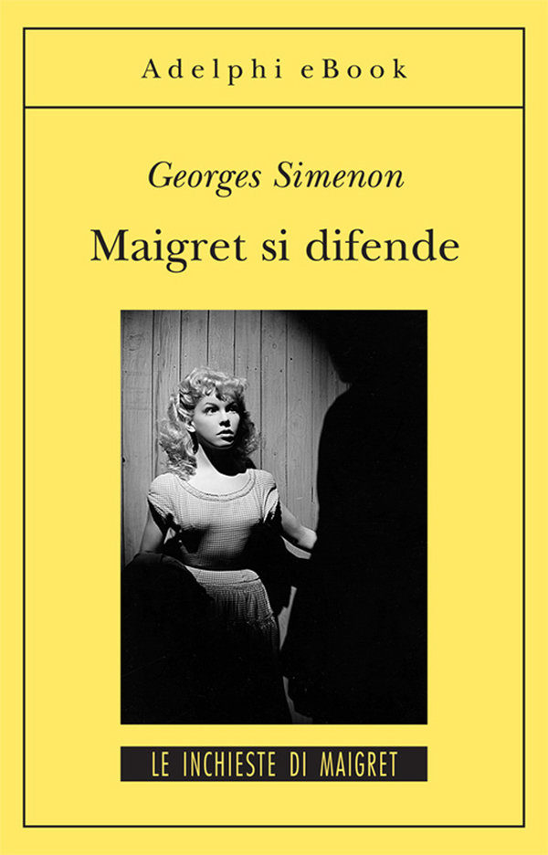 Maigret Si Difende Georges Simenon Adelphi Edizioni