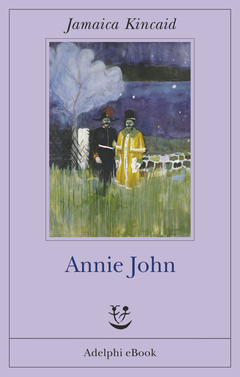 Annie John by Jamaica Kincaid