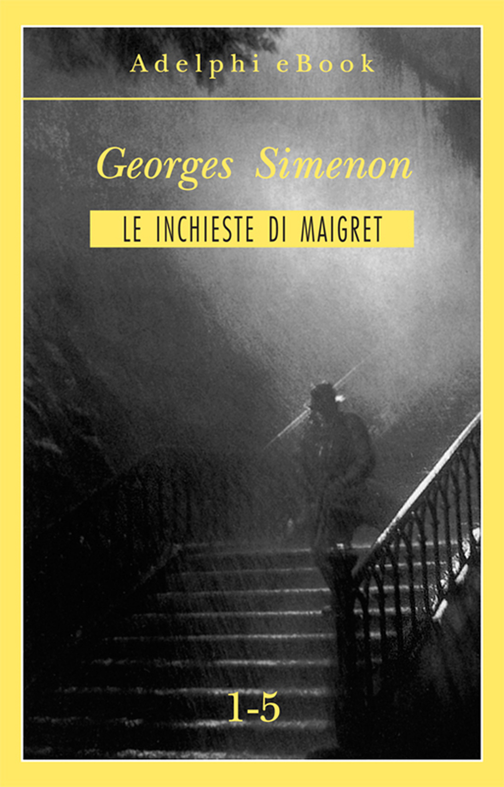 Le inchieste di Maigret 1-5 - Georges Simenon