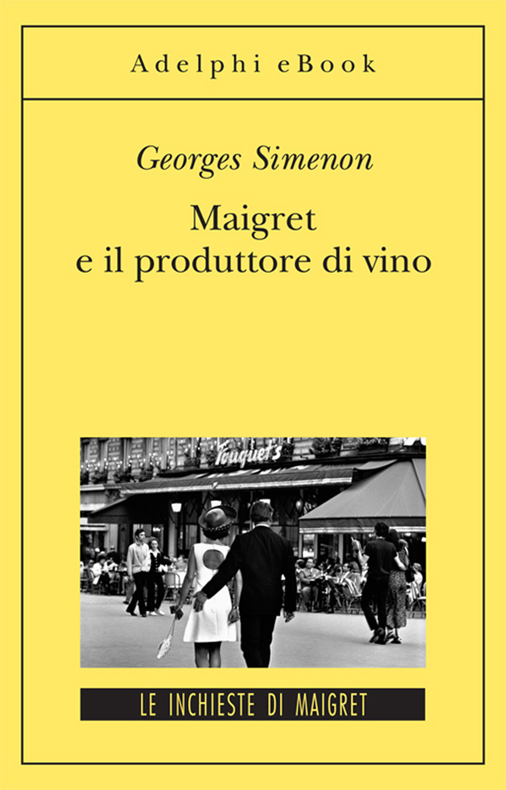 Maigret e il produttore di vino. Le inchieste di Maigret n. 69 - Georges  Simenon