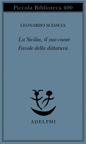 UNA STORIA SEMPLICE, Leonardo Sciascia, Piccola Biblioteca Adelphi 2° ediz.  1989 9788845907296