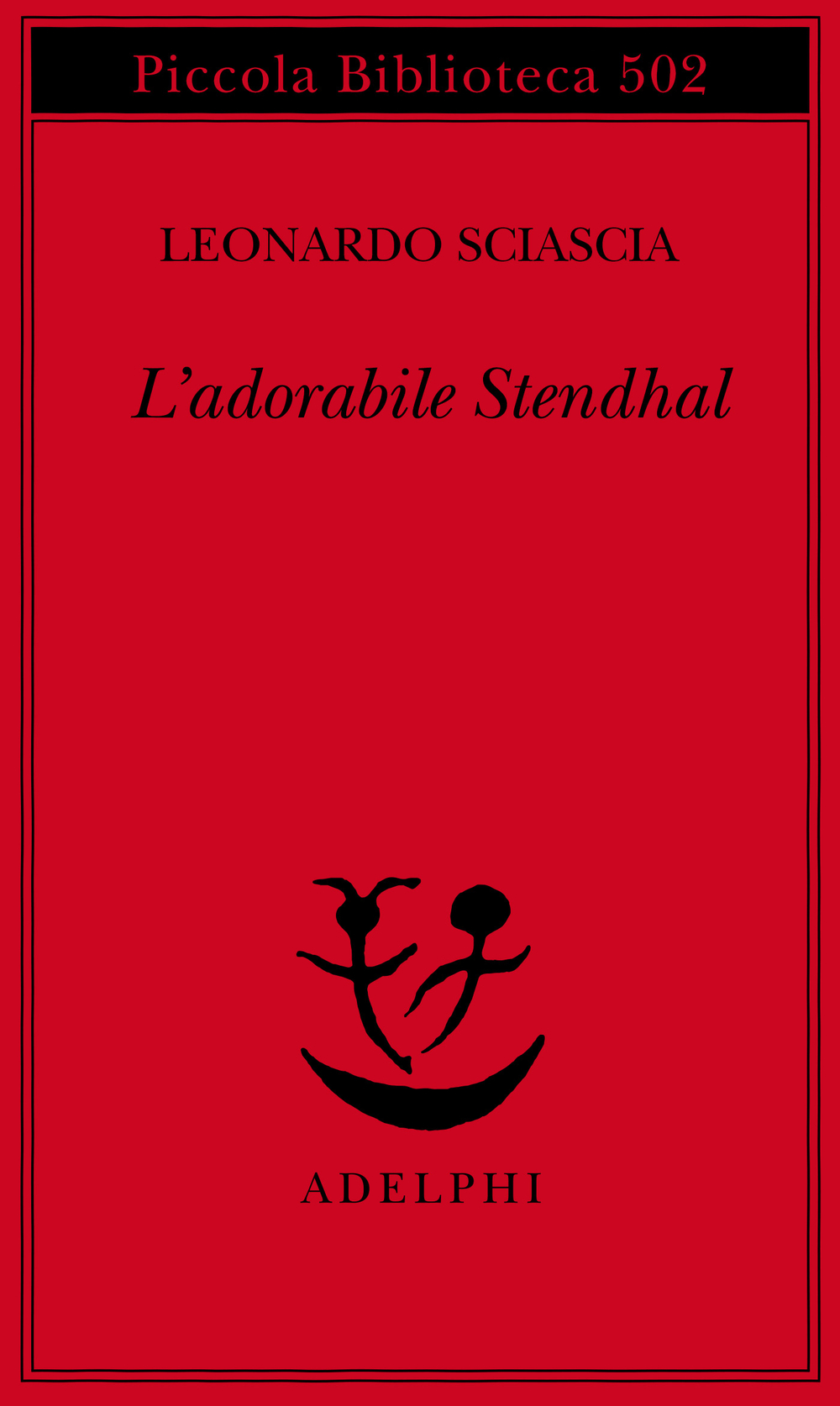 L’adorabile Stendhal.