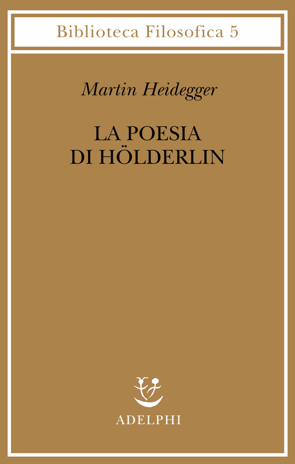 Una rilettura di “Essere e Tempo” di Martin Heidegger