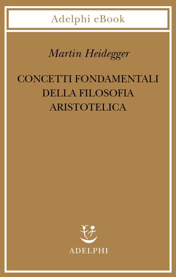 Heidegger – Essere e tempo – Elaborazioni Concettuali