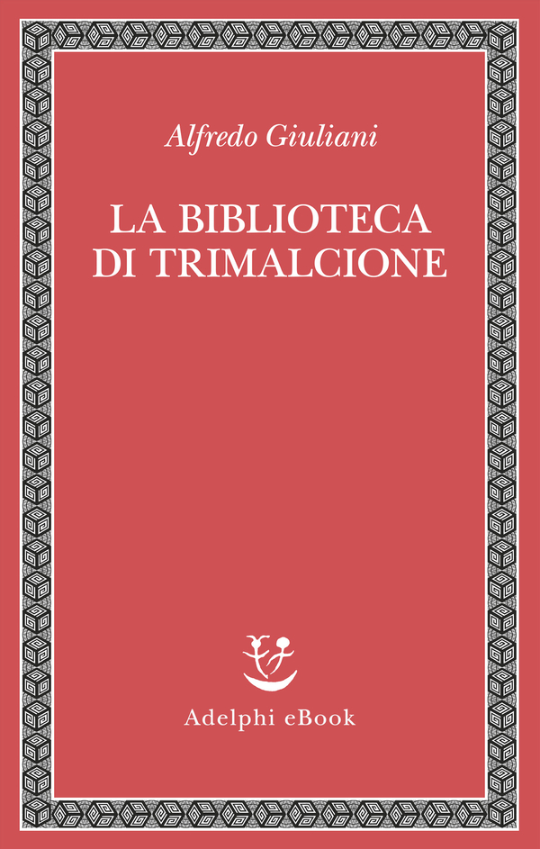 Come ordinare una biblioteca - Roberto Calasso - Libro - Adelphi - Piccola  biblioteca Adelphi