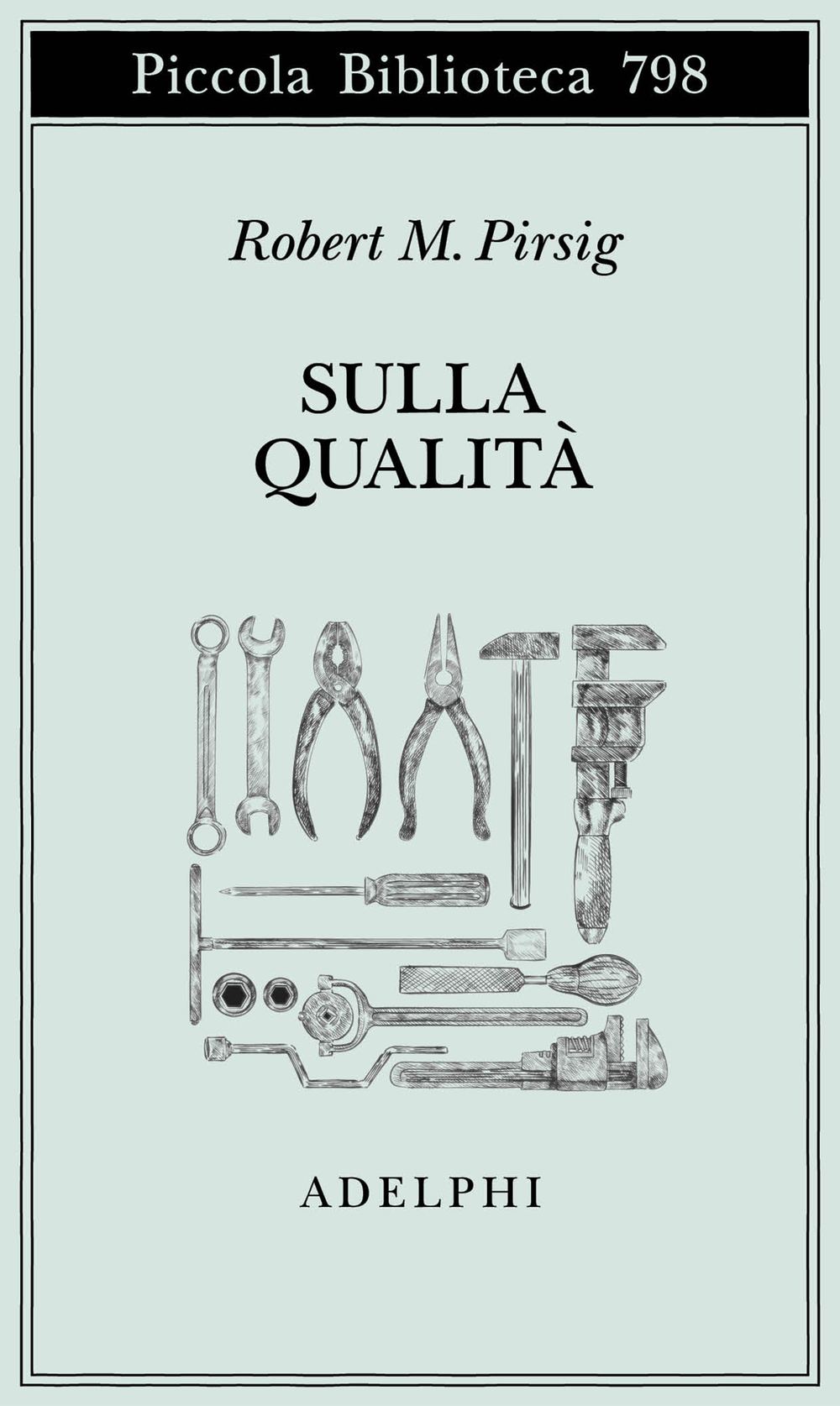 Sulla Qualità - Robert M. Pirsig