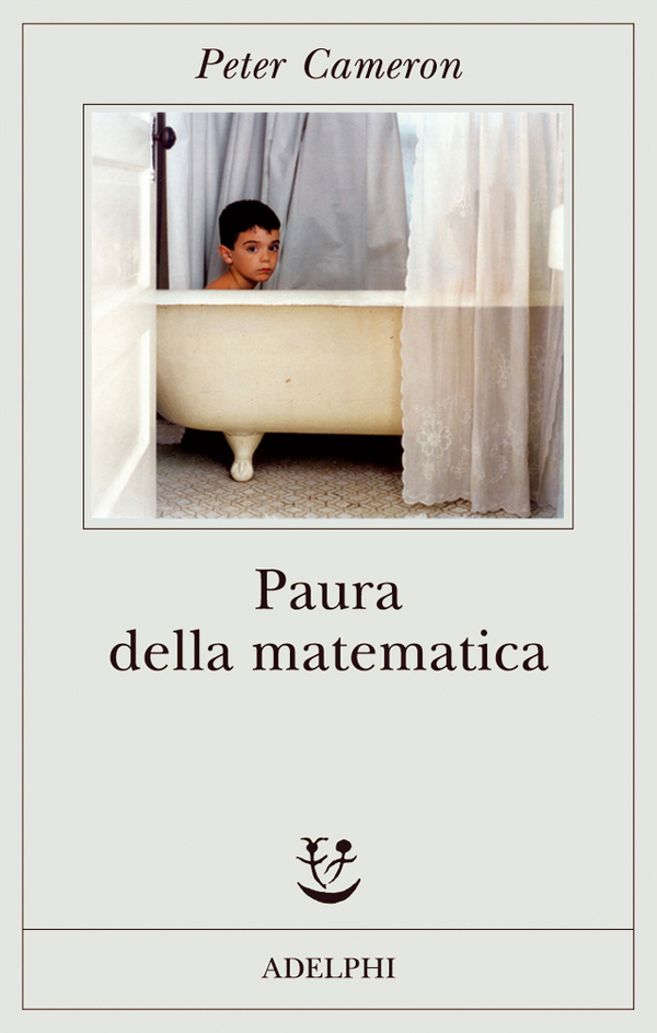 Paura della matematica - Peter Cameron - Libro - Adelphi - Gli Adelphi