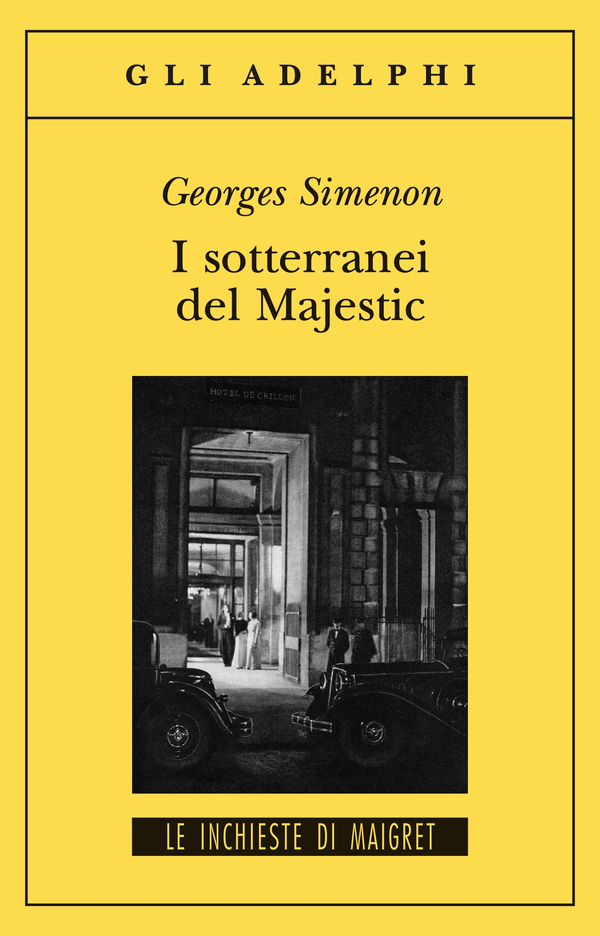 I sotterranei del Majestic - Georges Simenon