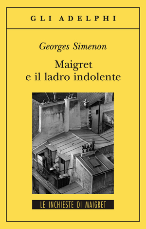 Dietro le quinte della polizia - Georges Simenon - Adelphi - Libro Librerie  Università Cattolica del Sacro Cuore