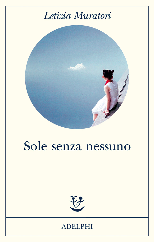 Sole senza nessuno - Letizia Muratori