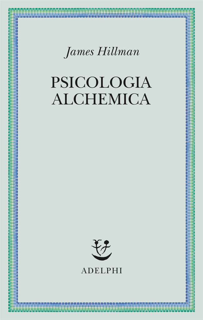 Psicologia alchemica - James Hillman
