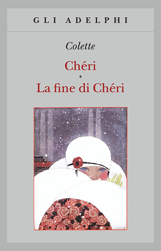 Colette - Chéri La fine di Cheri - Gli Adelphi » La Bancarella di Zia Sam