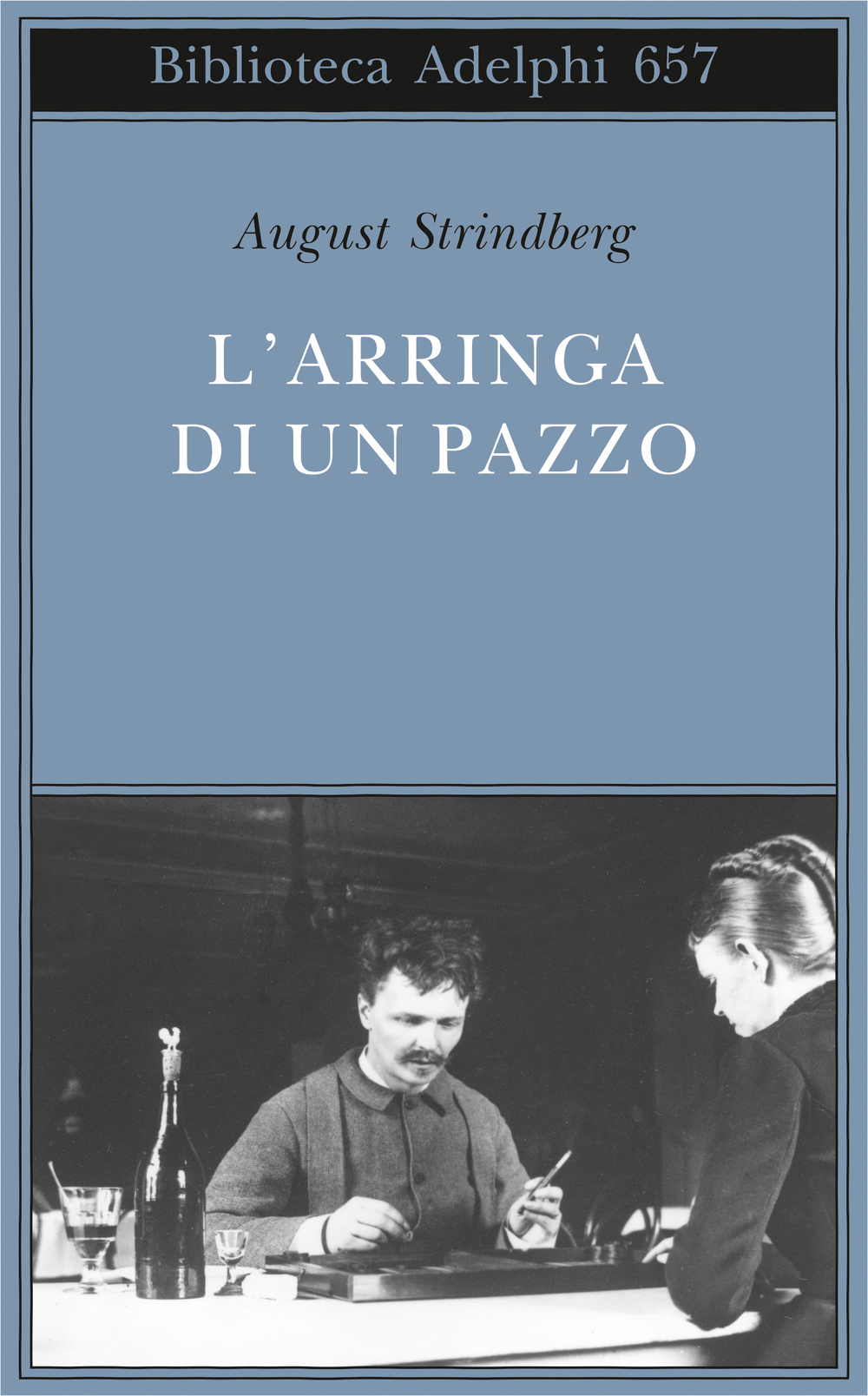 L'arringa di un pazzo - August Strindberg