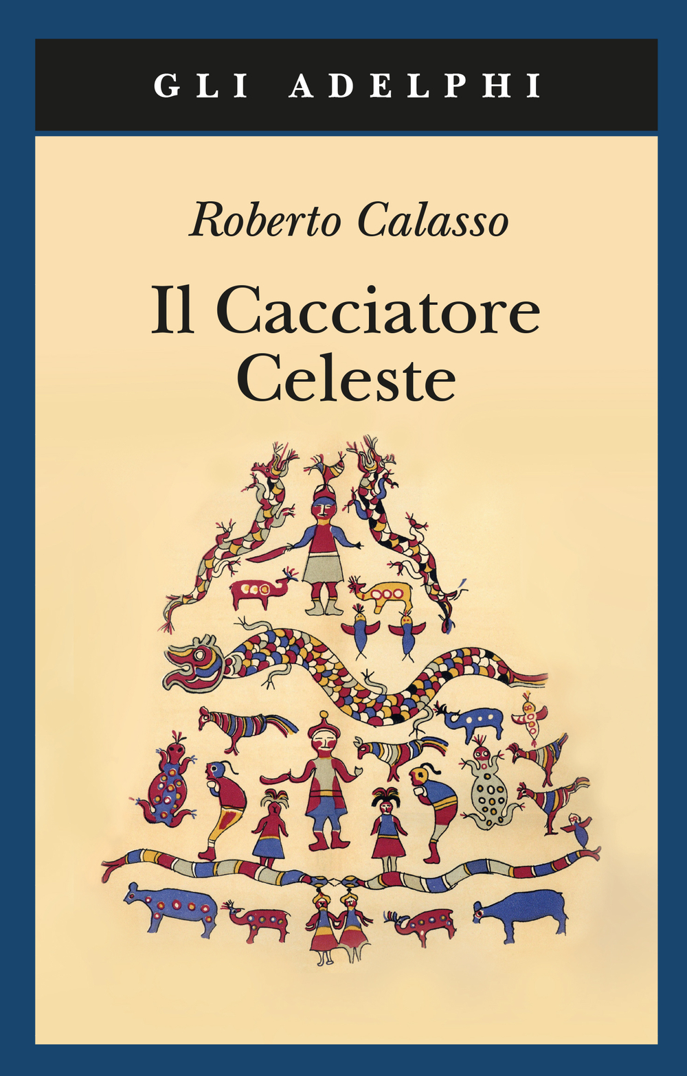 Roberto Calasso - Il libro di tutti i libri - Adelphi 2019