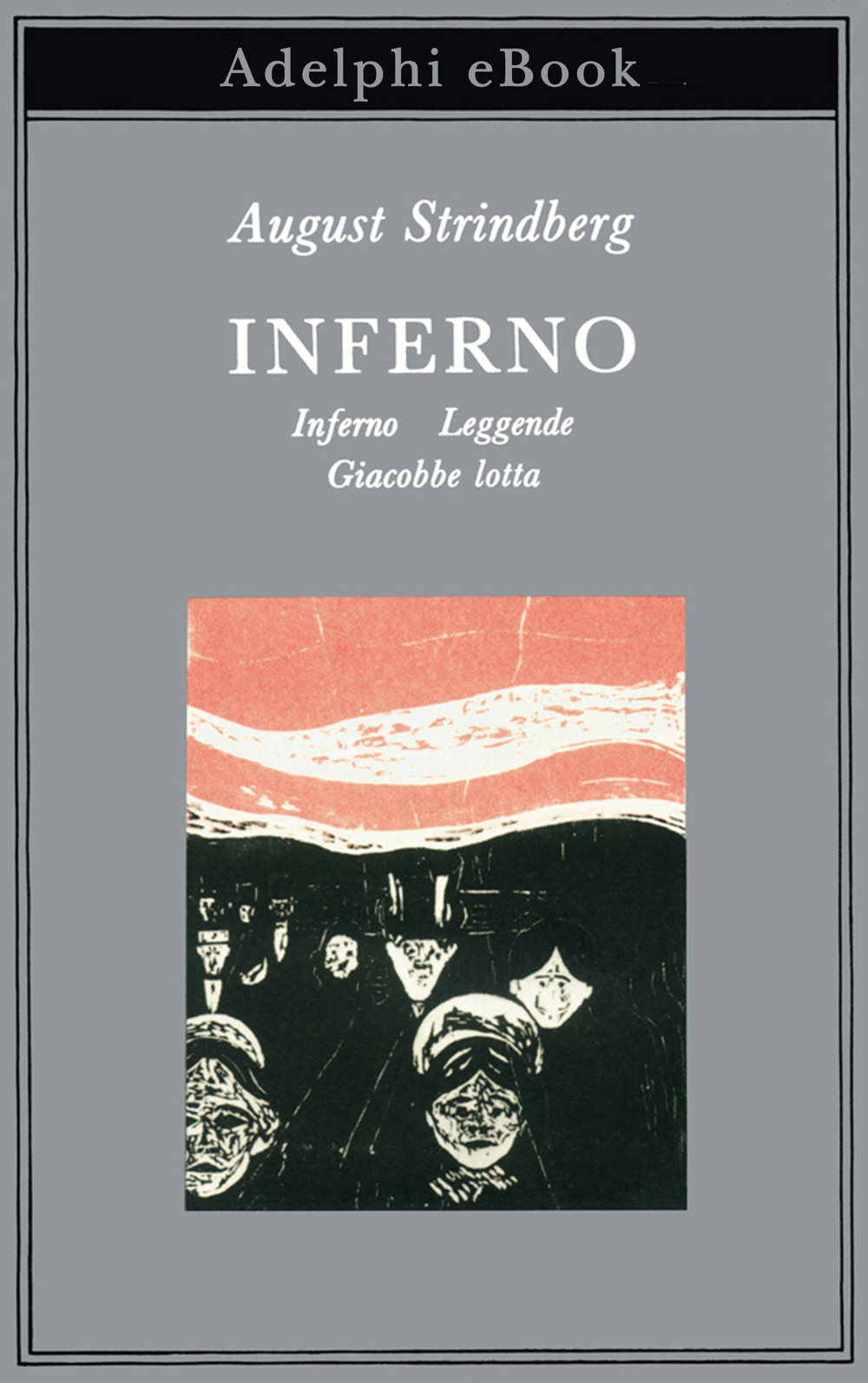 Inferno - Leggende - Giacobbe lotta - August Strindberg