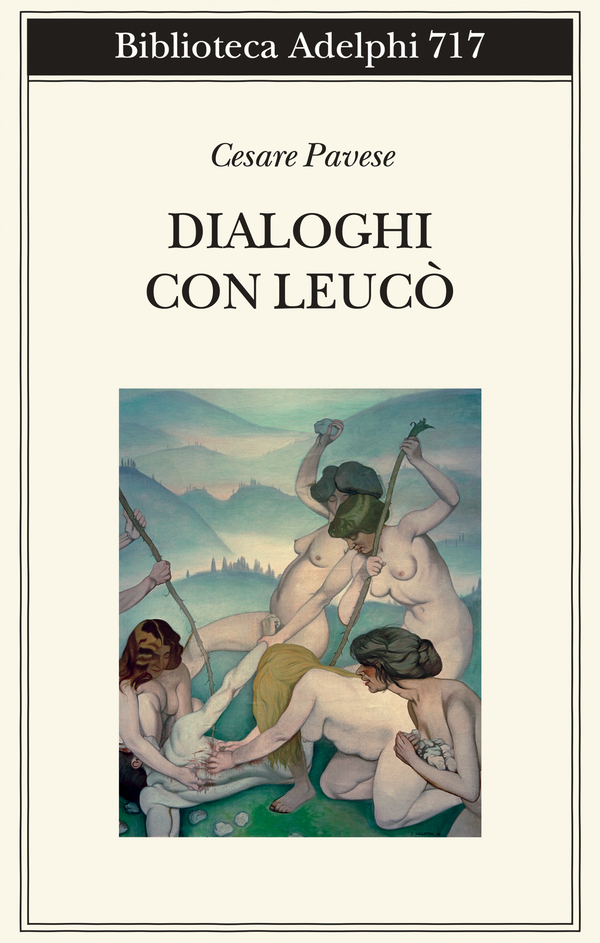 Cesare Pavese: DIALOGHI CON LEUCO'. – Biblioteca Liceo Gullace Talotta