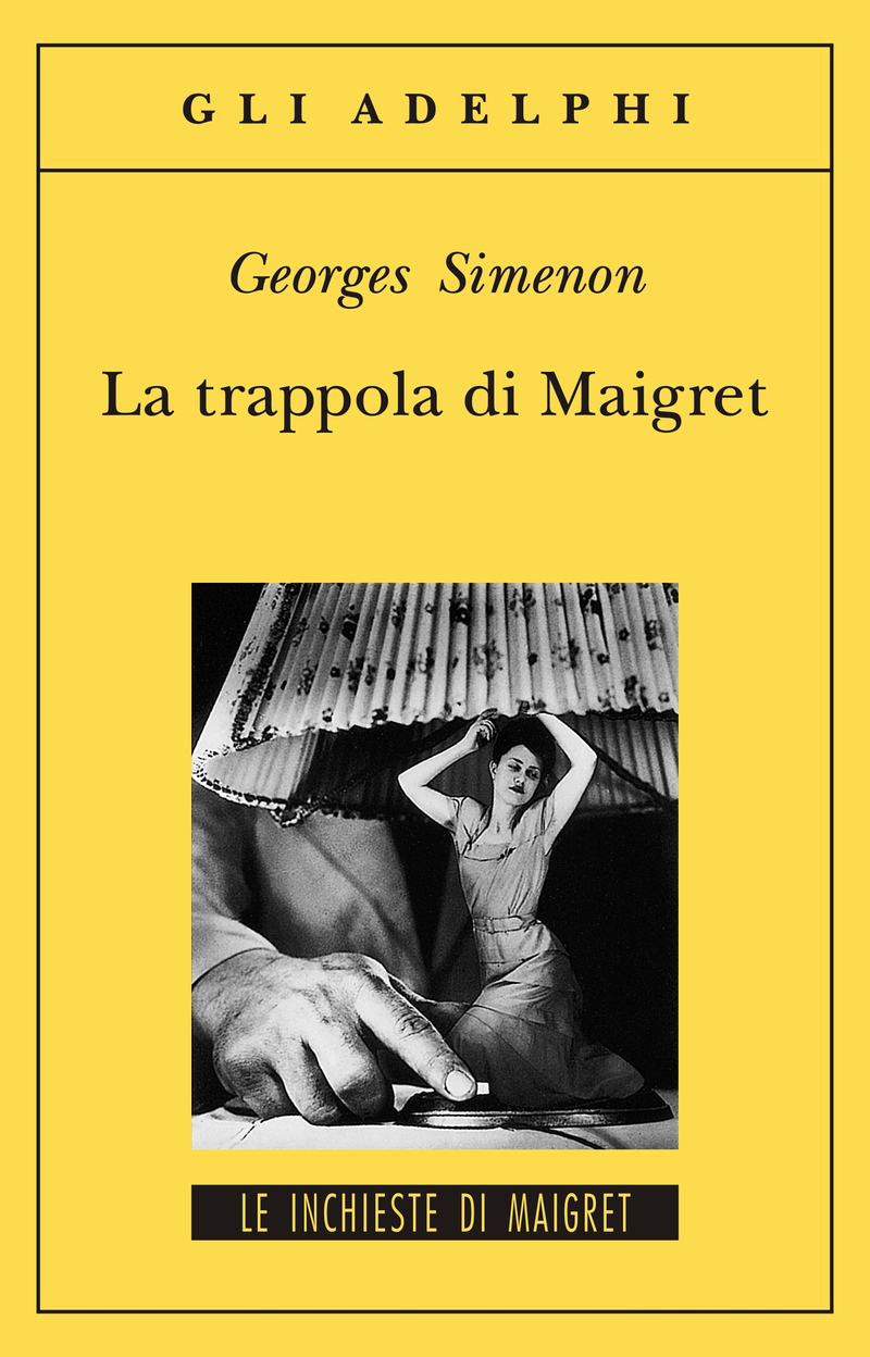 Maigret ha paura - Georges Simenon - Libro - Adelphi - Gli Adelphi. Le  inchieste di Maigret